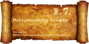 Mattyasovszky Tivadar névjegykártya